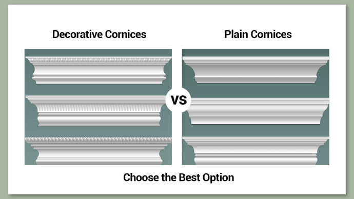Decorative Cornices vs Plain Cornices: Choose the Best Option